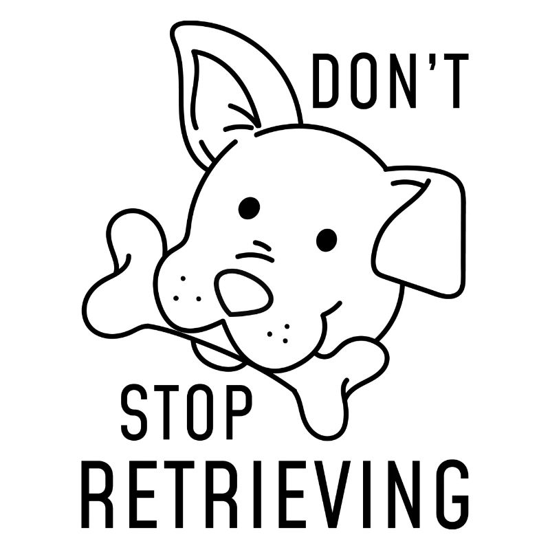 Don’t Stop Retrieving