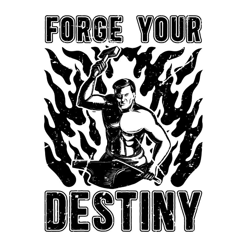 Forge Your Destiny Forging Iron Worker Blacksmiths