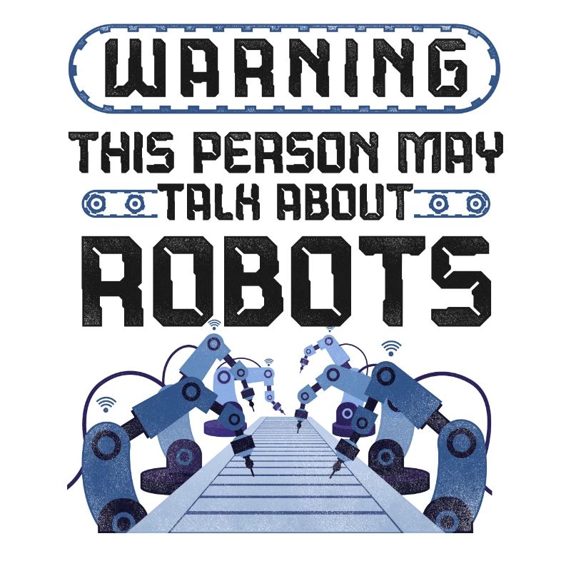 Robot Robotics Engineer Warning