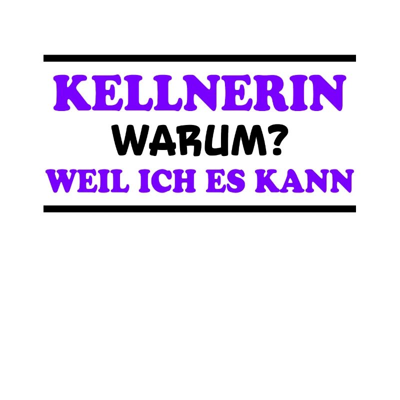 Kellnerin Spruch Kellner Beruf Kellnerin Geschenk