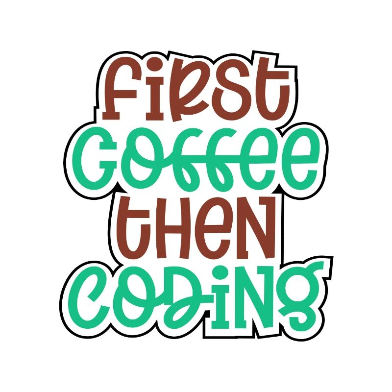 Coder Gift First Coffee puis Coding Gift Idea
