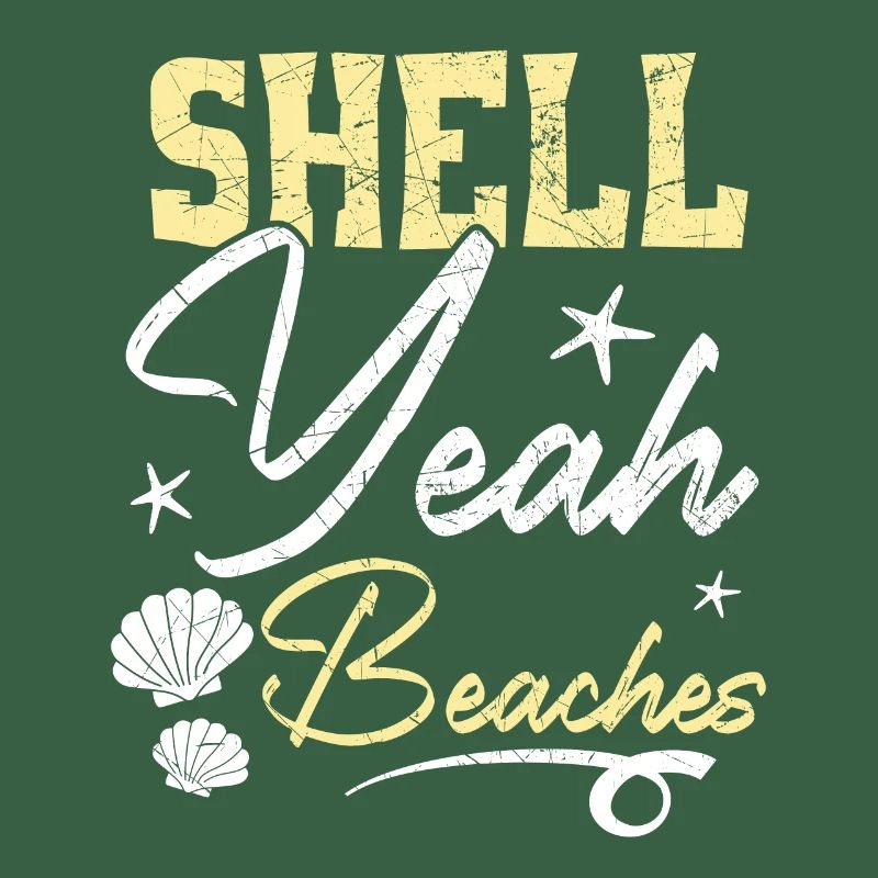 Shell Yeah Beaches Beachcombing Beachcomber