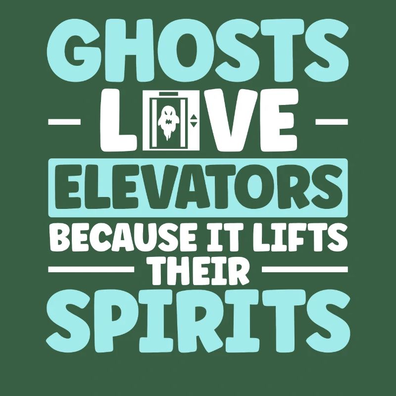 Ghosts Love Elevators Elevator Elevator Technician