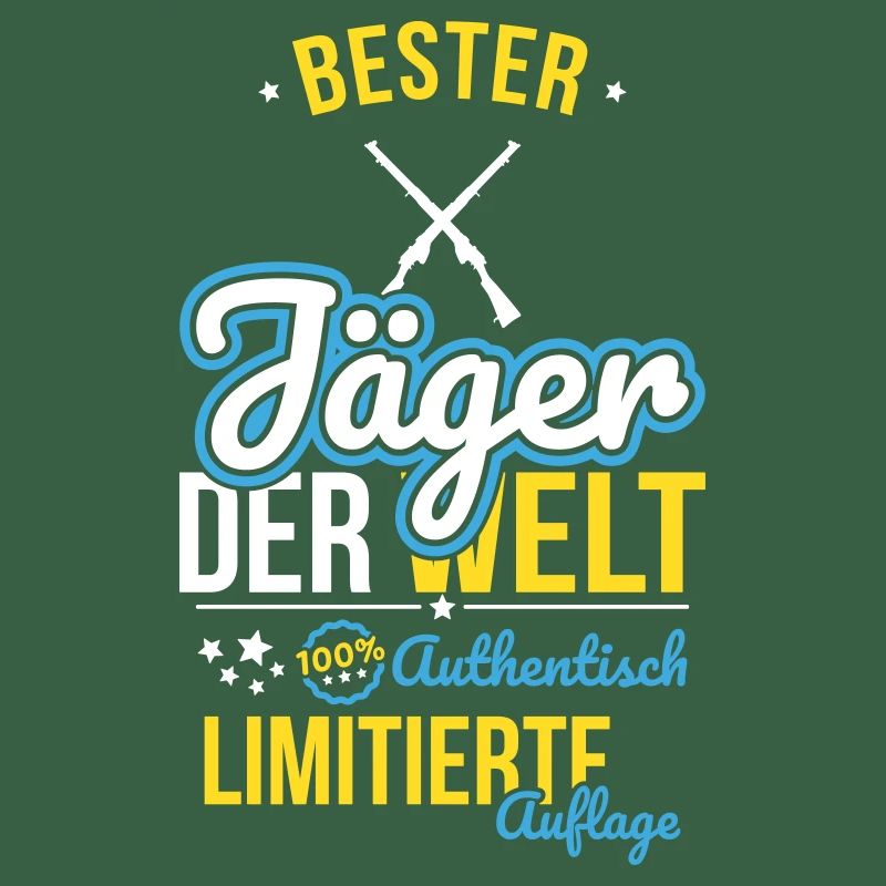 Bester Jäger der Welt - 100% Authentisch