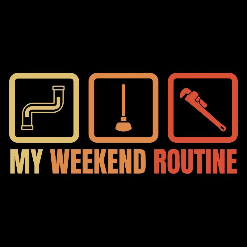 Routine du week-end plombier