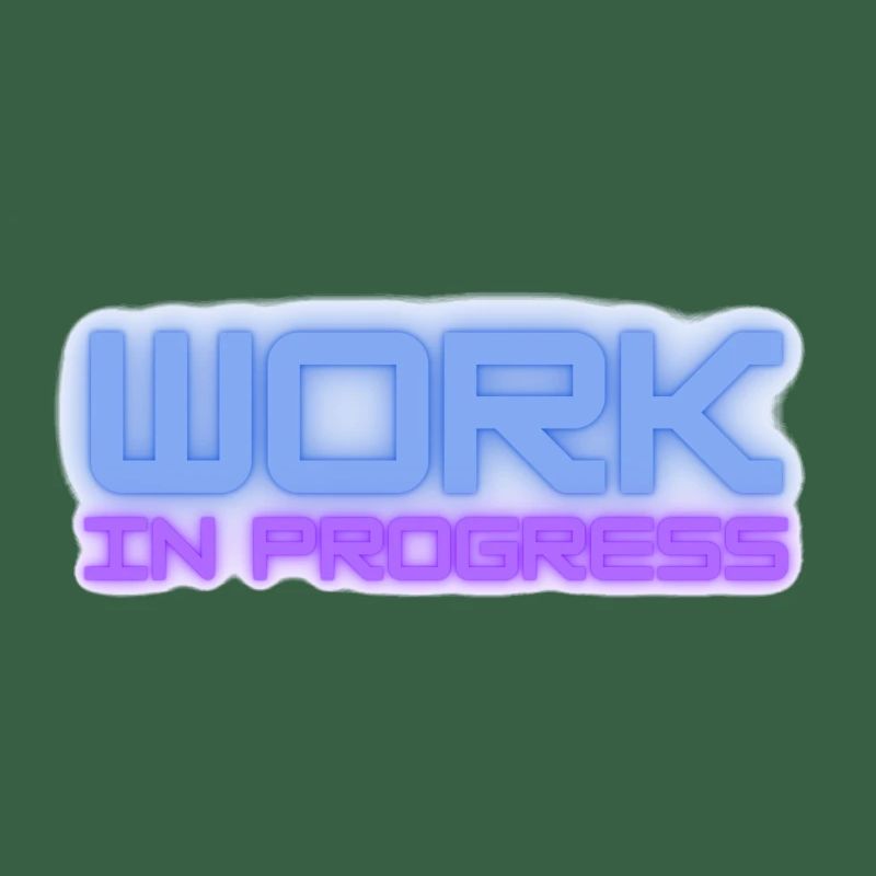 Work in progress