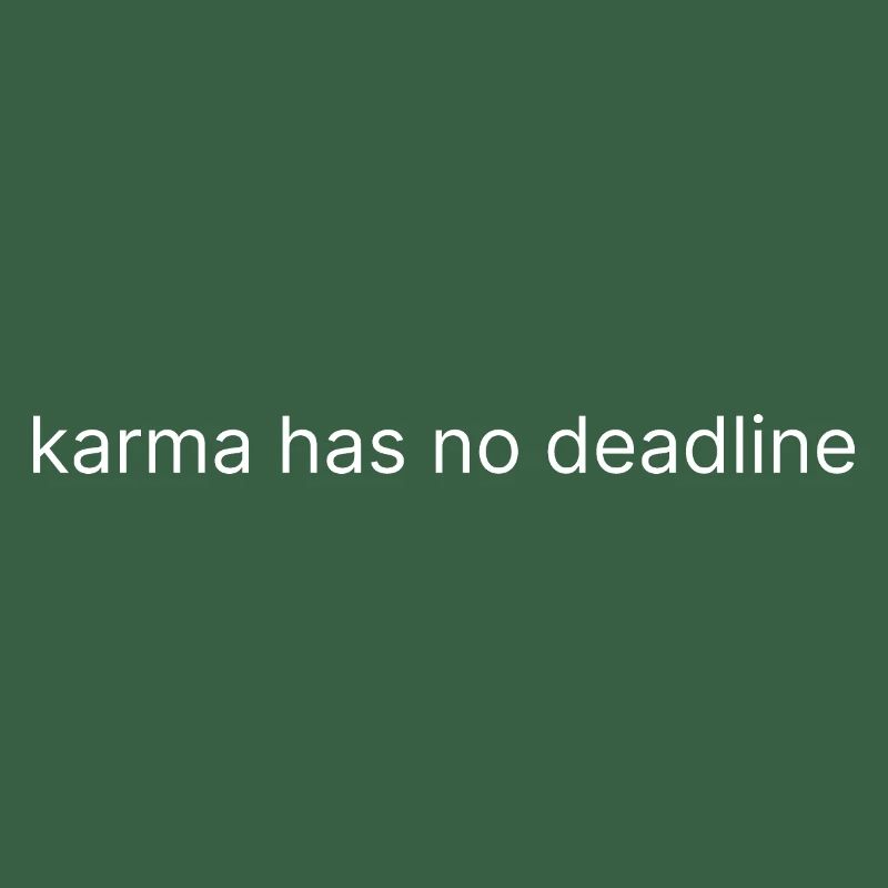 karma has no deadline 2