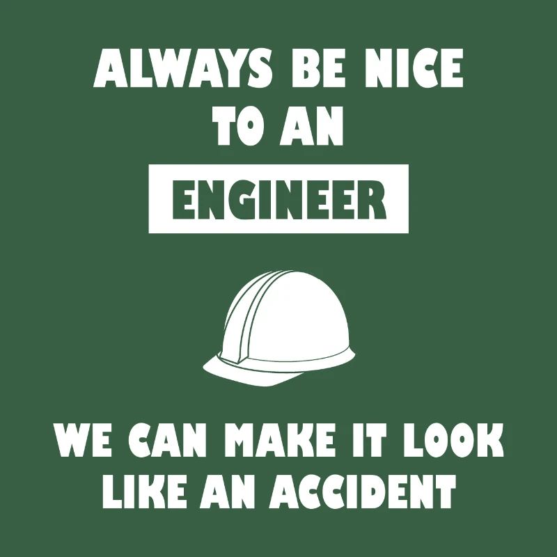 Engineer Engineer Engineer Saying Humor Funny