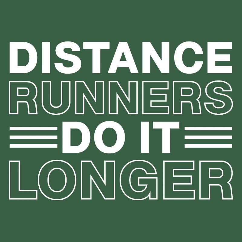 Marathon Runner Distance Runners Do It Longer Gift