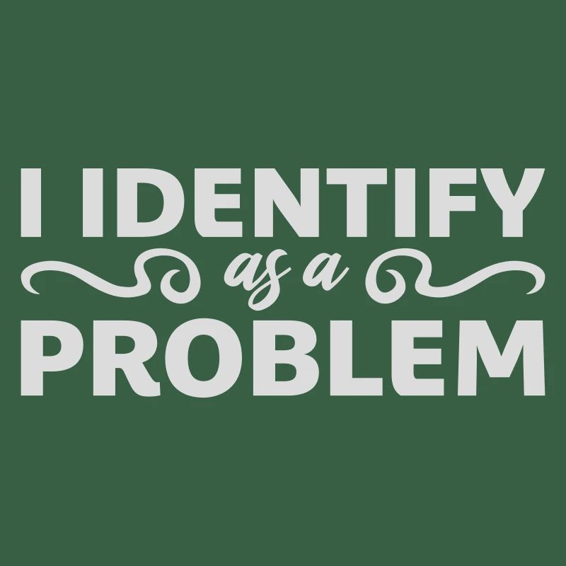 I Identify as a Problem Statement Frech Rebellisch