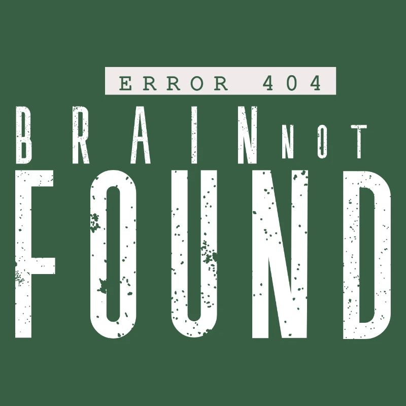 Error 404 Lost Brain