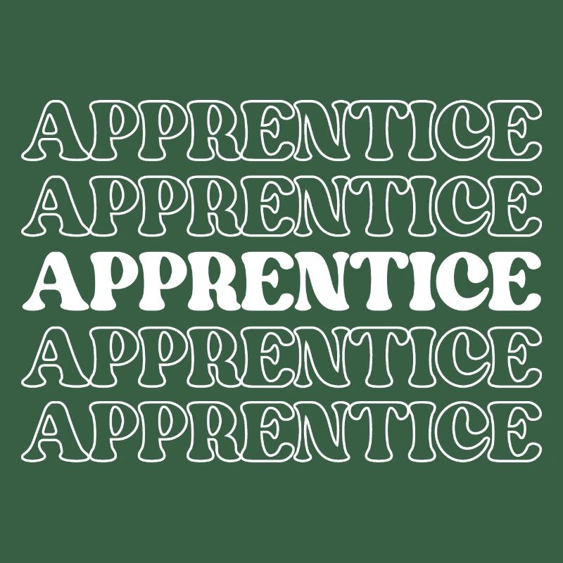 Apprentice Trainee Apprentice Novice Learner