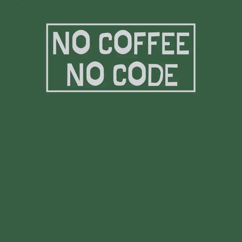 No Coffee No Code