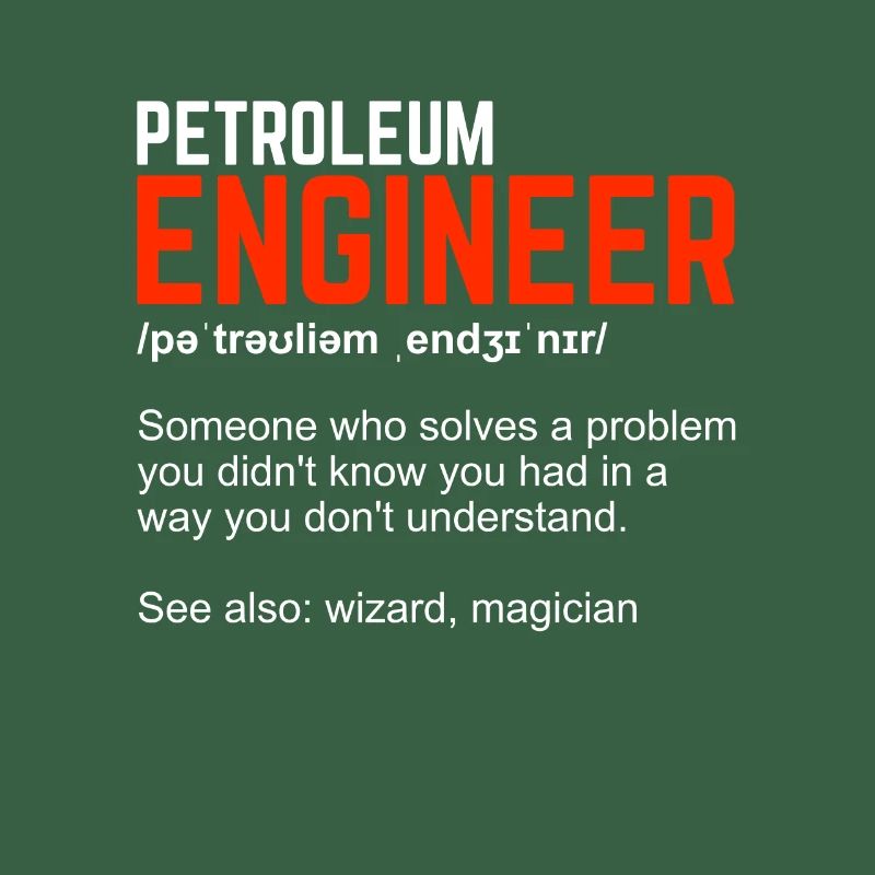 Petroleum Engineer Petroleum Engineer Gift