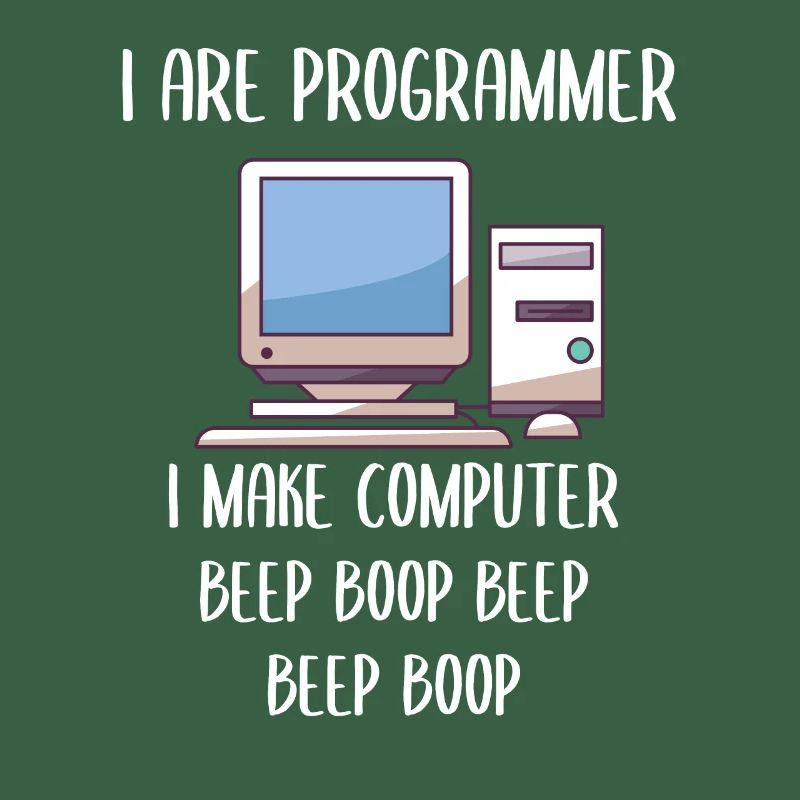 I Are Programmer Programming