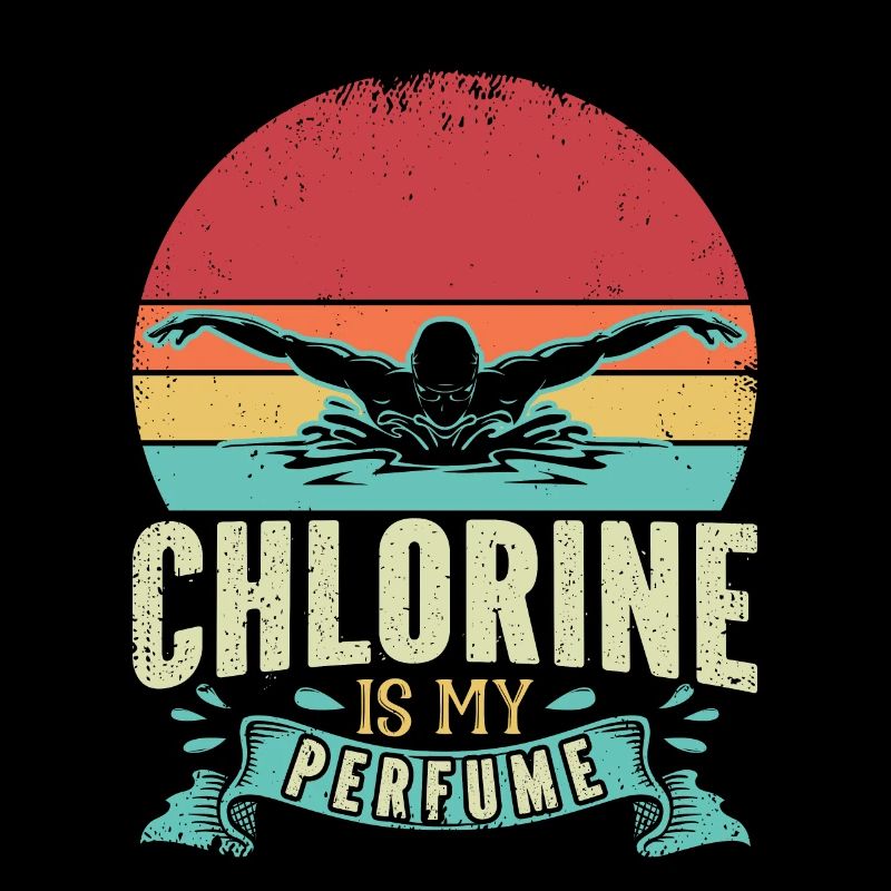 Drôle de nageur Nageur Chlore Est Mon Parfum