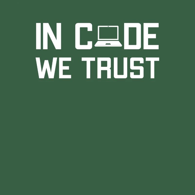 In Code We Trust Softwareingenieur Developer