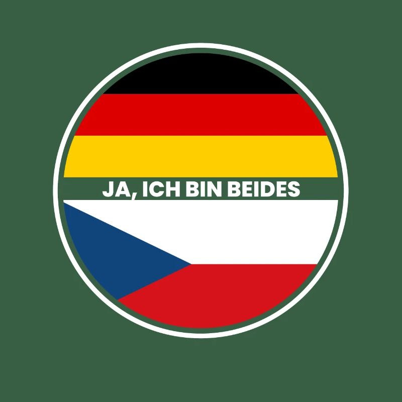 Ja Ich Bin Beides - Tscheche und Deutscher