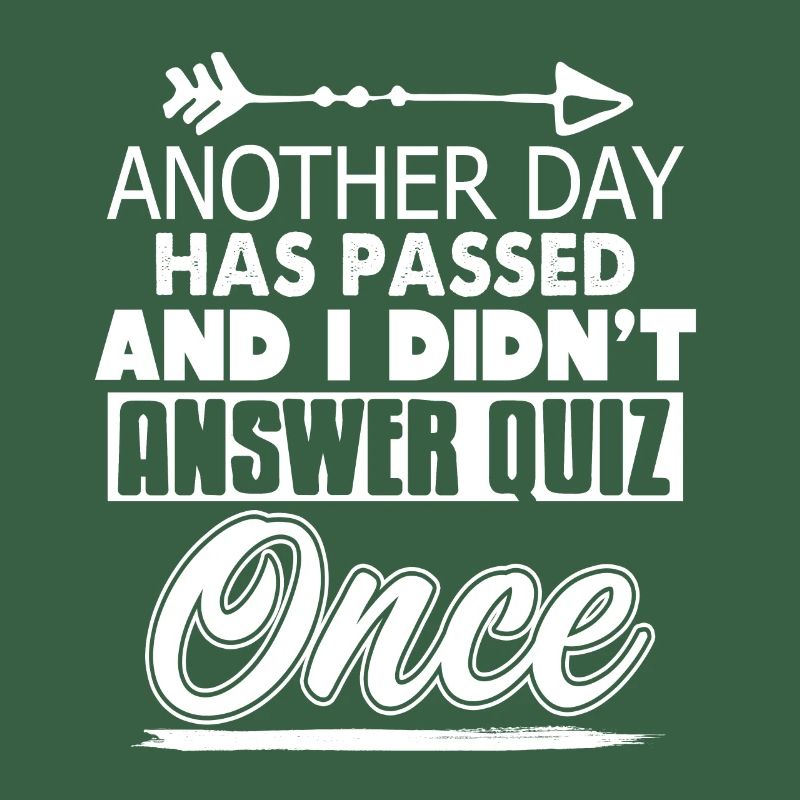 Another Day Has Passed & I Didn't Answer Quiz