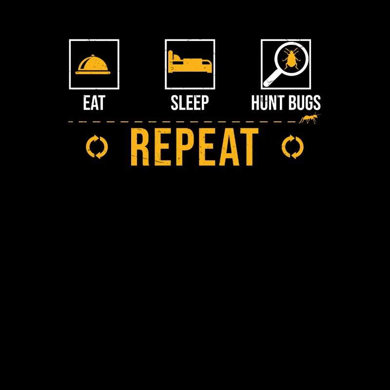 Eat Sleep Hunt Bugs Repeat Entomologiste Drôle