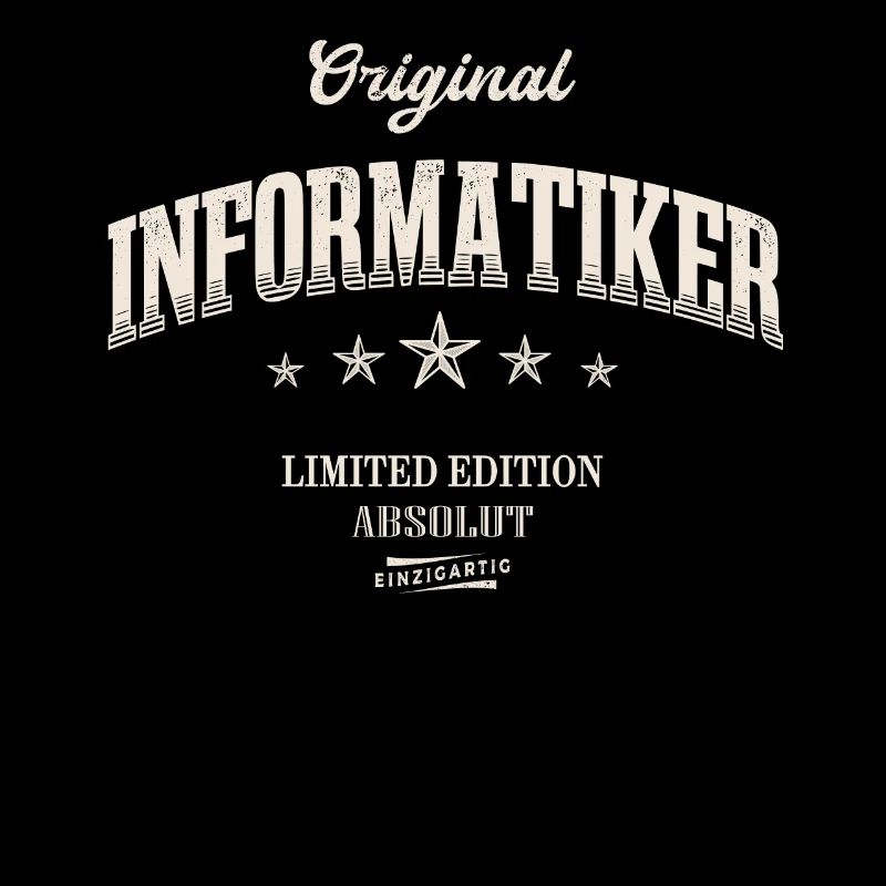 Informatiker Limited Edition IT Lustiges