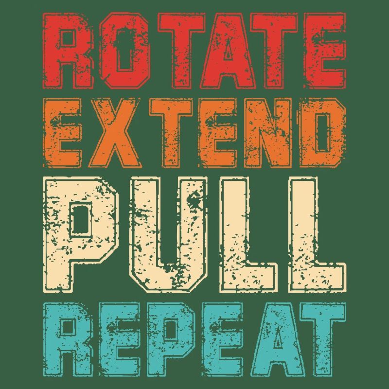 Rotate Extend Pull Repeat | Funny Rowing Quote