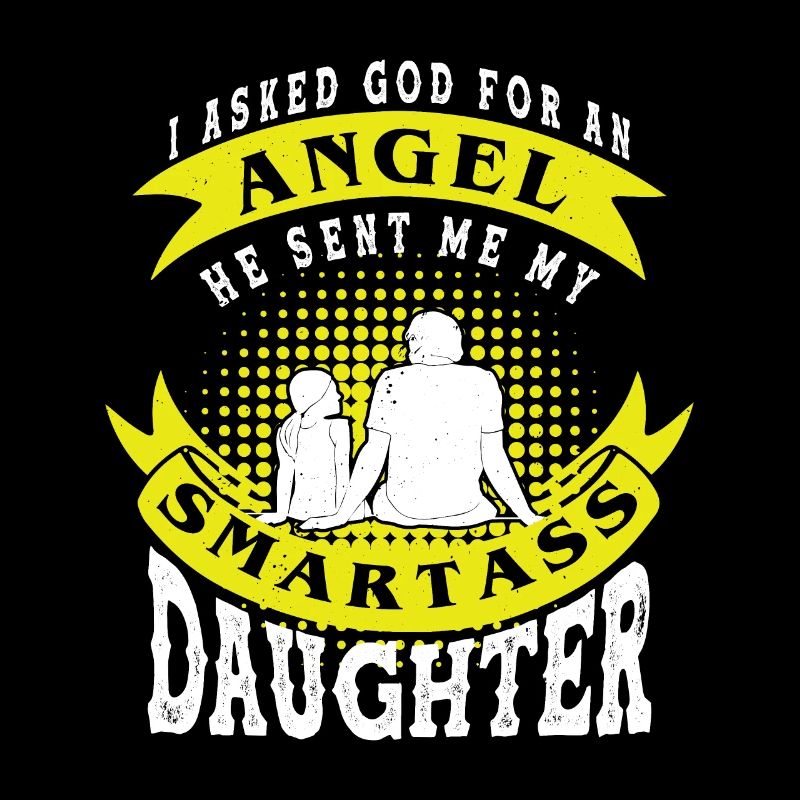 I asked God for an angel, he sent a wise