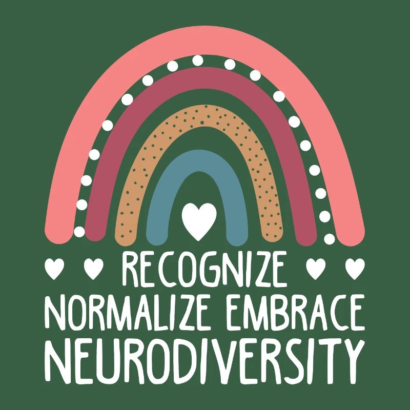 Recognize Normalize Embrace Neurodiversity For Neu