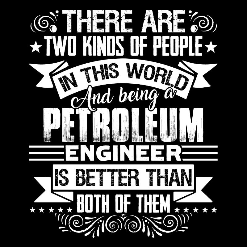 Petroleum Engineer Being A Petroleum Engineer