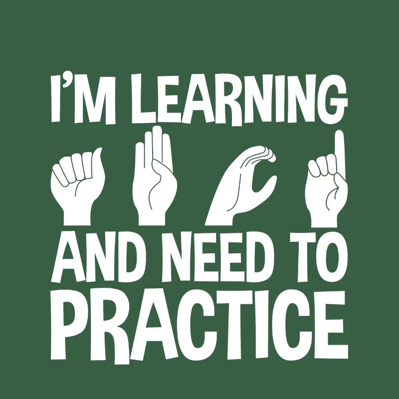 I'm Learning And Need To Practice
