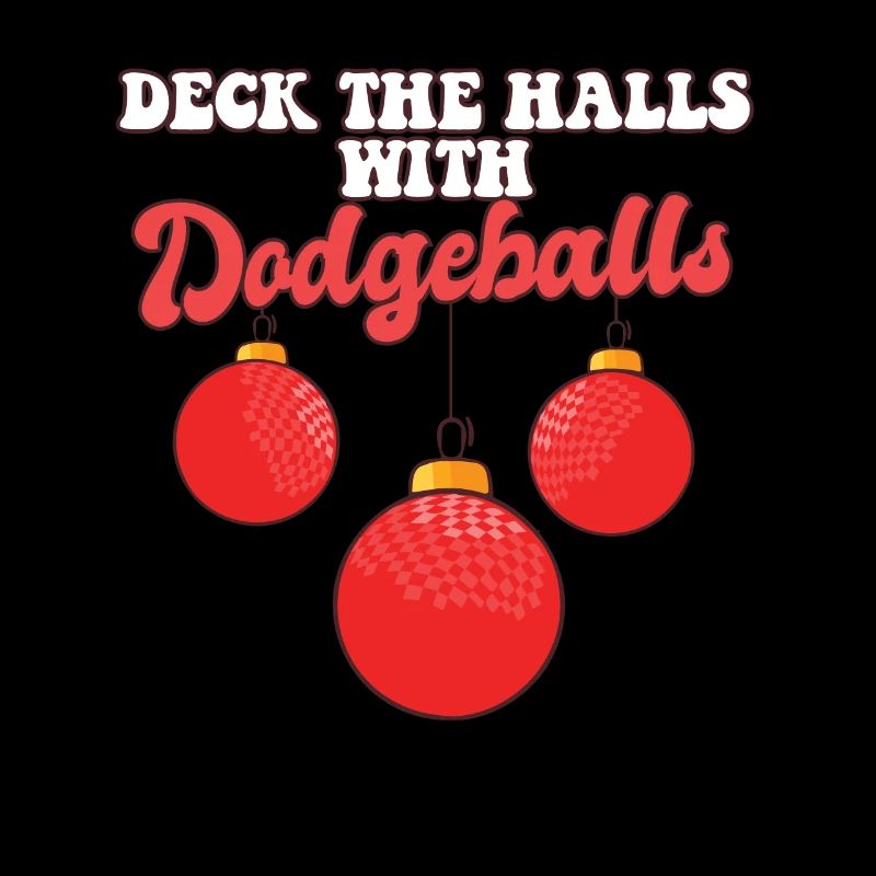 Deck The Halls With Dodgeball Player Coach