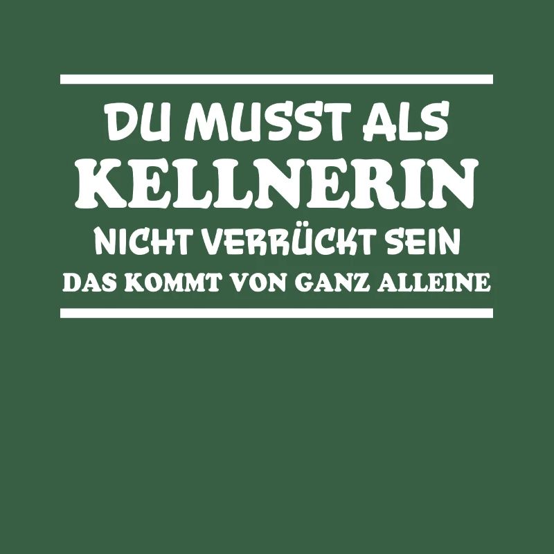 Kellnerin Spruch Kellner Beruf Kellnerin Geschenk