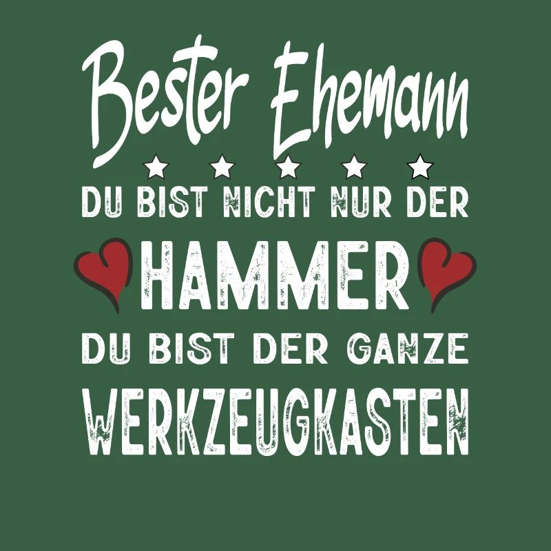 Bester Ehemann Du Bist Nicht Nur Der Hammer