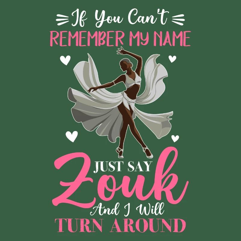 Funny Zouk Dancer Saying