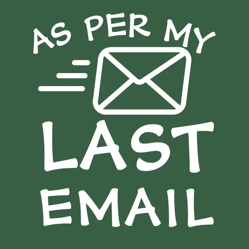 Selon mon dernier e-mail