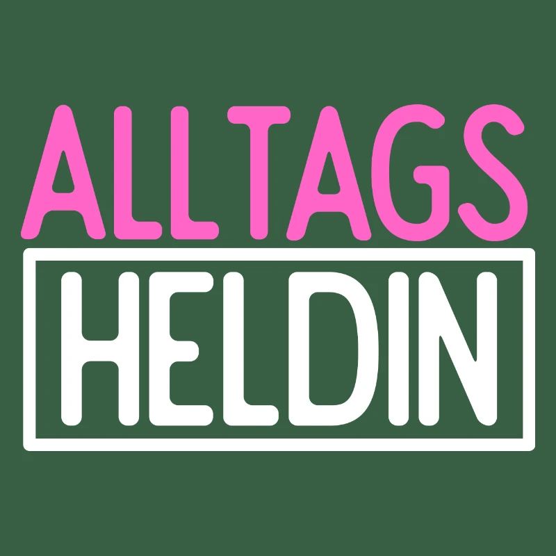 Alltags Heldin - Muttertag Geschenk Beste Mama Erz