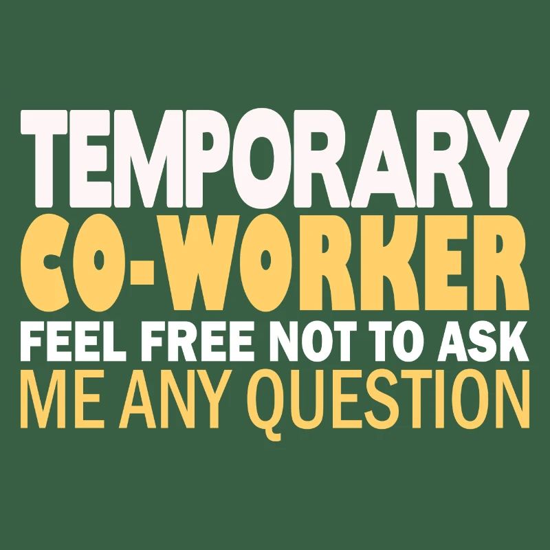 Temporary Co-Worker