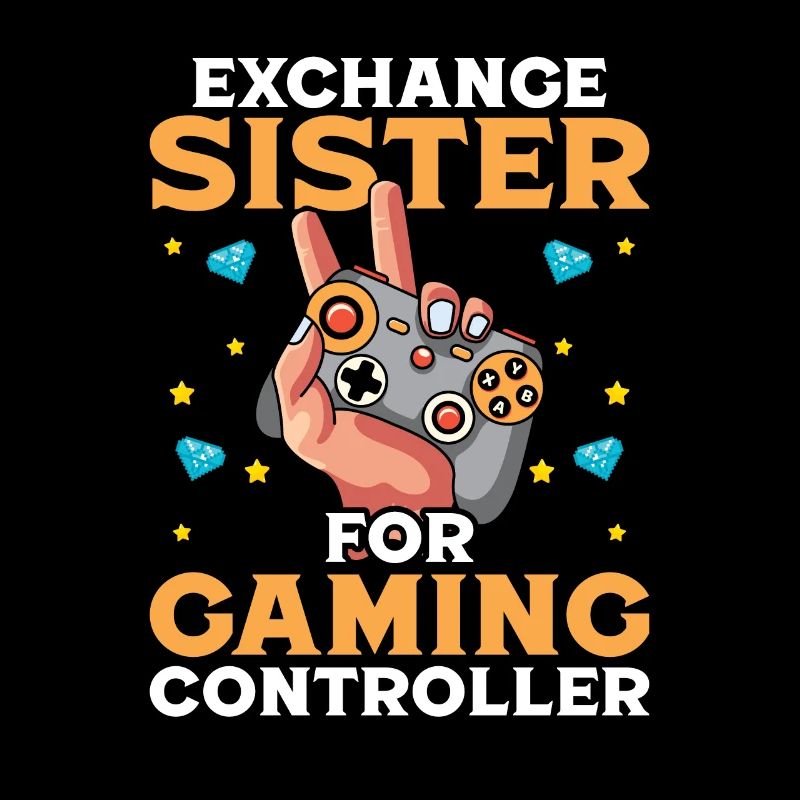 Exchance Sister for Gaming Controller