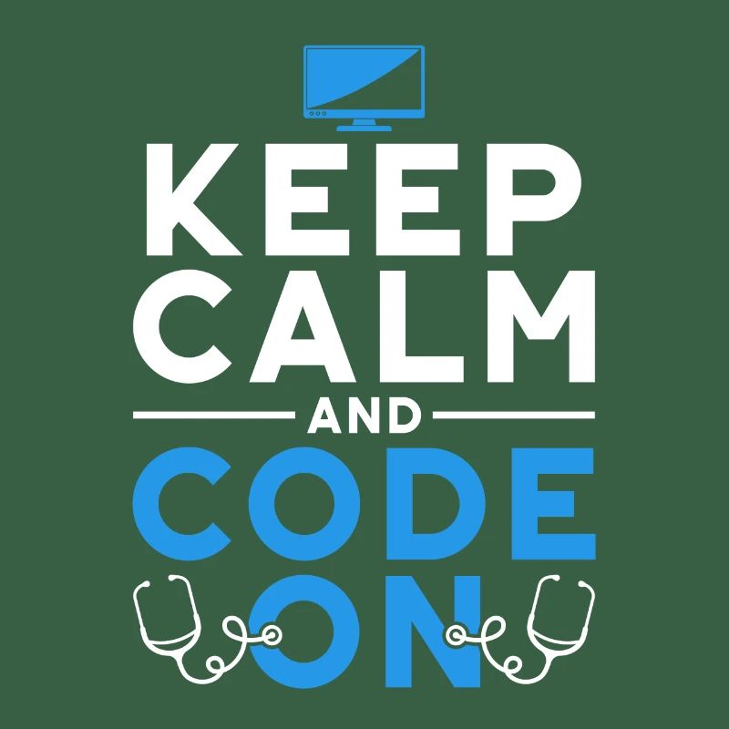 Kodierfachkraft Keep Calm And Code On
