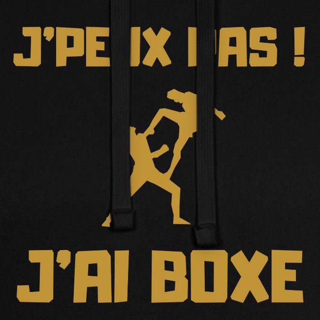 J PEUX PAS J AI BOXE THAÎ