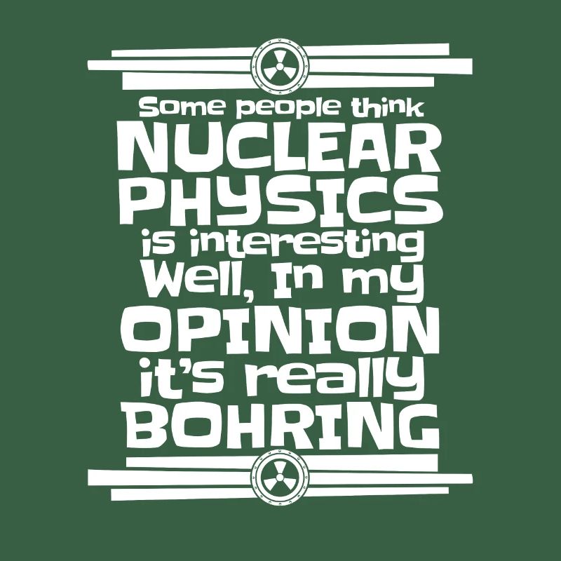 Physics Phyiker Nuclear Physics