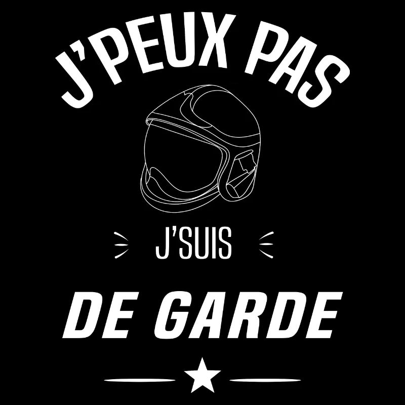j'peux pas je suis de garde pompier