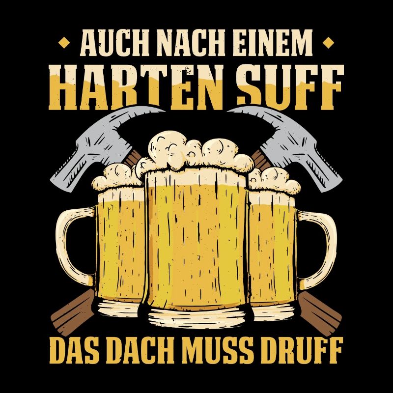 Auch Nach Einem Harten Suff Das Dach Muss Druff