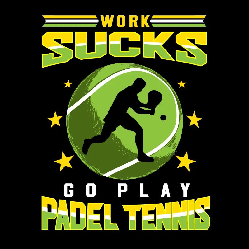 Work Sucks Go Play Paddle Tennis Geschenk