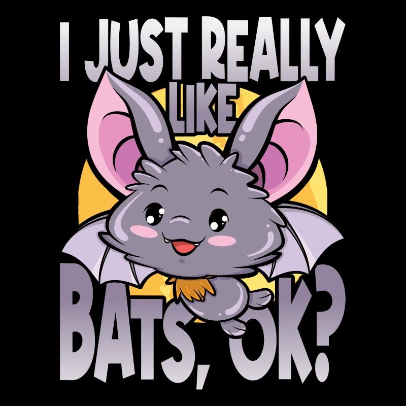 I Just Really Like Bats, Ok? Bat Lovers