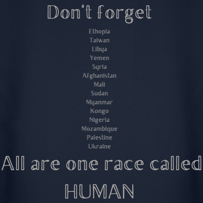 HUMAN - that's our race regardless