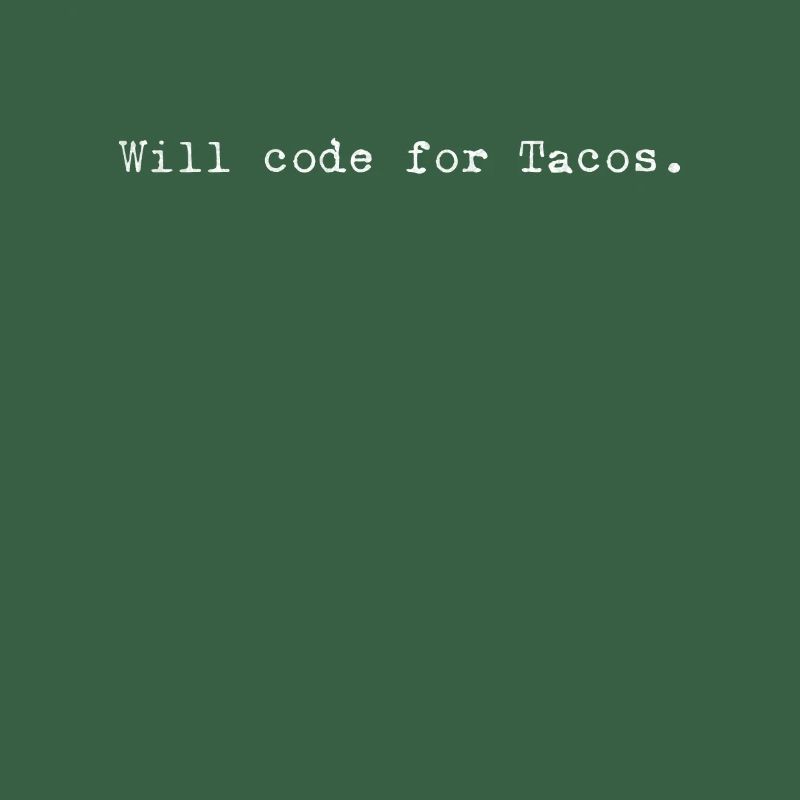 Tacos For Code – Clever Programmer Design