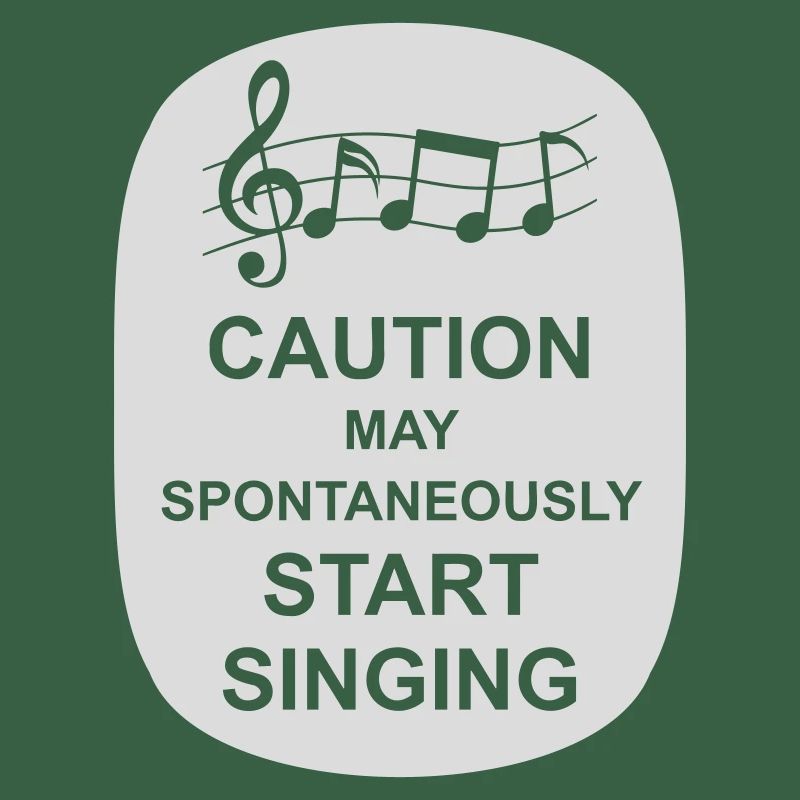 may spontaneously start singing