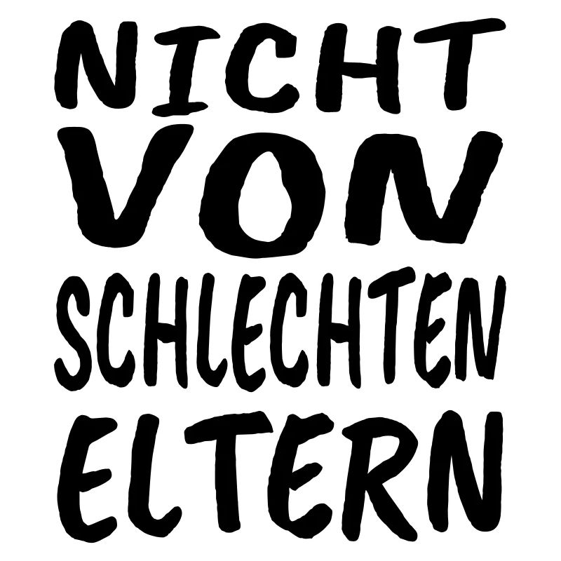 Nicht von schlechten Eltern