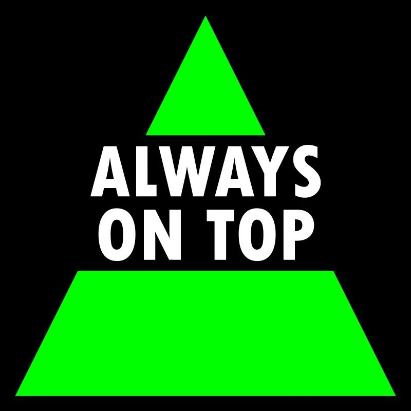 Always on top (geteiltes Dreieck)